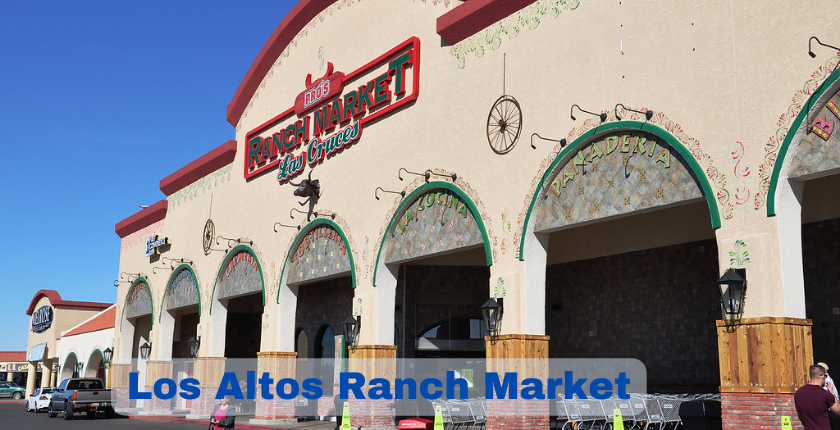 Los Altos Ranch Market: Your Gateway to Freshness and Culture