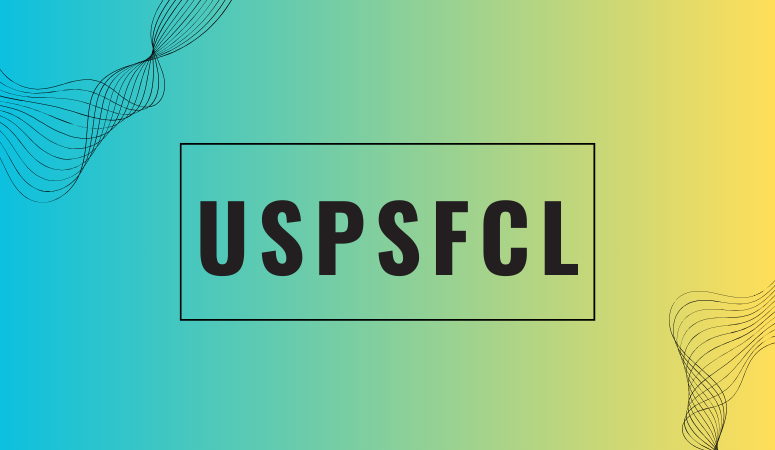 What is USPSFCL: Everything You Need To Know